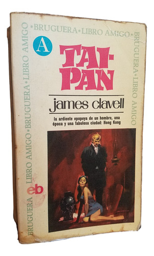 Tai Pan Saga Asiatica 2 James Clavell Autor De Shogun