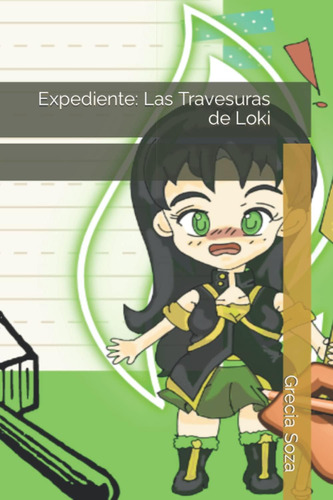 Libro: Expediente: Las Travesuras De Loki (spanish Edition)