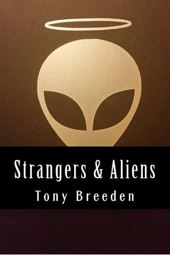 Libro: Strangers & Aliens: Un Autor Cristiano De Ciencia Fic