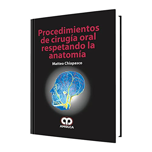 Libro Procedimientos De Cirugía Oral Respetando La Anatomía