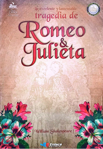 La Exelente Y Lamentable Tragedia De Romeo & Julieta 