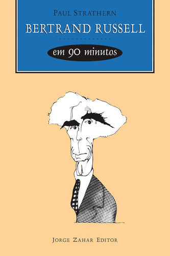 Bertrand Russell em 90 minutos, de Strathern, Paul. Editorial Editora Schwarcz SA, capa mole em português, 2003