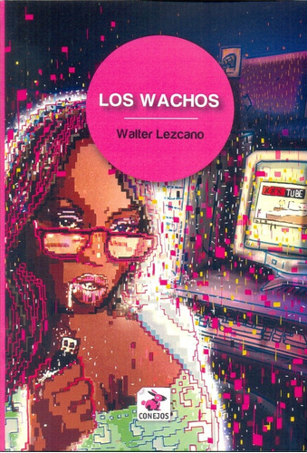 Wachos, Los - Walter Lezcano