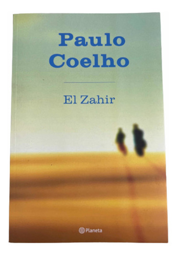 El Zahir, Paulo Coelho, Editorial Planeta