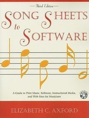 Song Sheets To Software : A Guide To Print Music, Softwar...