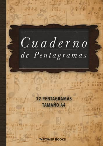 Cuaderno De Pentagramas Para Escribir Musica: Papel Pentagra