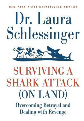 Libro Surviving A Shark Attack (on Land) : Overcoming Bet...