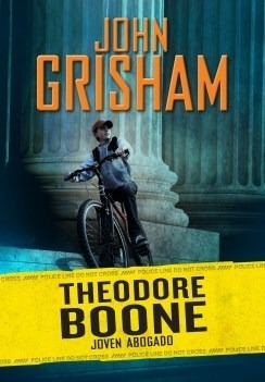 Libro Theodore Boone  Joven Abogado De John Grisham