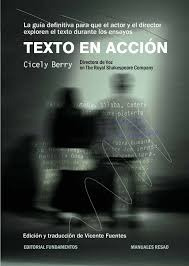 Texto En Accion - Cicely Berry - Fundamentos - #p