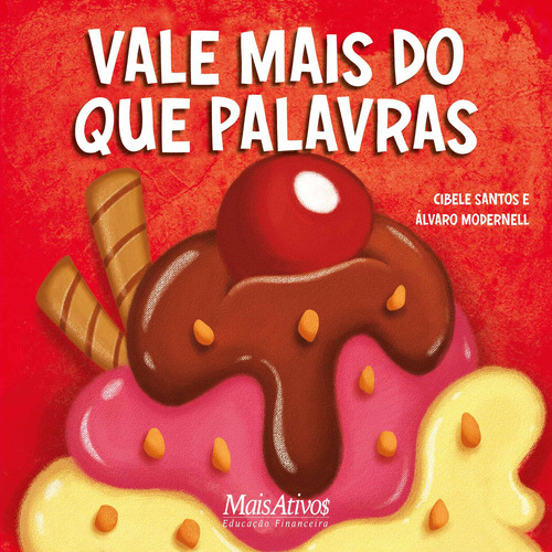 Vale Mais Do Que Palavras, De Álvaro Modernell., Vol. N/a. Editora Mais Ativos, Capa Mole Em Português, 2018