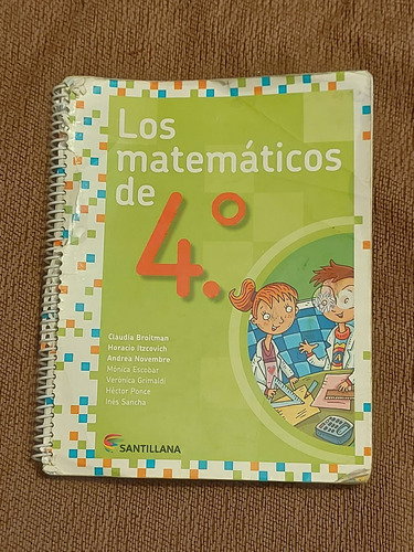 Los Matematicos De 4°. Santillana Usado