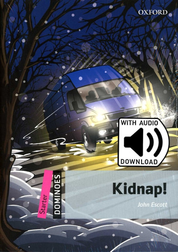 Kidnap ! - Dominoes Sta (2/ed) W/@audio - Escott John