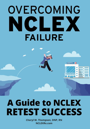Libro: Overcoming Nclex Failure: A Guide To Nclex Retest