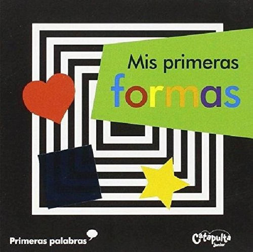 Libro - Mis Primeras Formas (coleccion Primeras Palabras) (