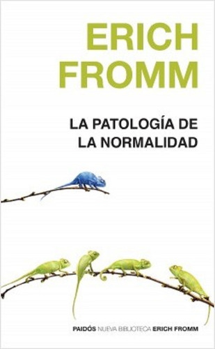 La Patologia De La Normalidad