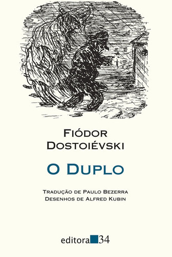 O Duplo, De Dostoievski, Fiódor. Editora Editora 34, Capa Mole Em Português