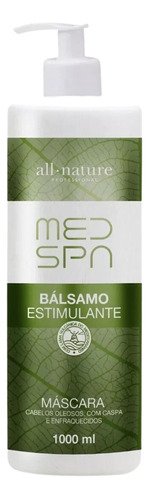 Med Spa Bálsamo Estimulante Tratamento Capilar All Nature 1l