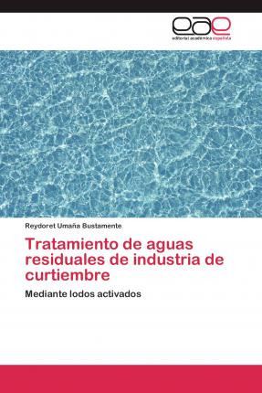 Libro Tratamiento De Aguas Residuales De Industria De Cur...