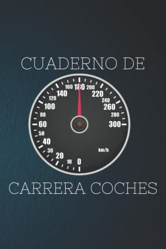 Cuaderno De Carrera Coches: Libro De Registro De Carreras De