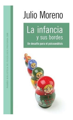 Libro Infancia Y Sus Bordes Un Desafio Para El Psicoanalisis