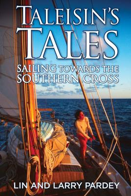 Taleisin's Tales : Sailing Towards The Southern Cross - ...