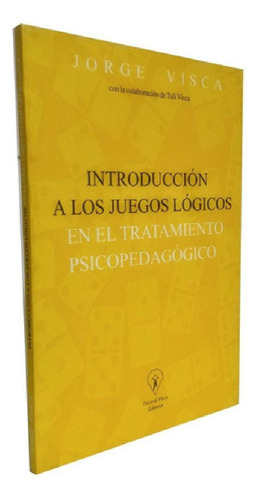 Libro - Introducción A Los Juegos Lógicos En El Tratamiento