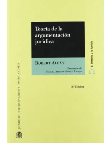 Alexy - Teoría De La Argumentación Jurídica