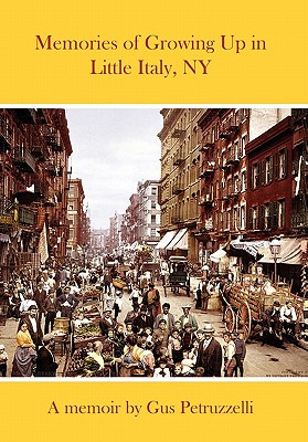 Libro Memories Of Growing Up In Little Italy, Ny - Petruz...