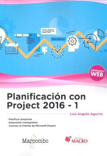 Planificaciãâ³n Con Project 2016-1, De Angulo Aguirre, Luis. Editorial Marcombo, Tapa Blanda En Español