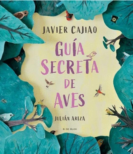 Libro Guia Secreta De Aves