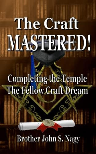 Libro: The Craft Mastered!: Completing The Temple The Fellow