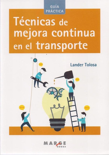 Tecnicas De Mejora Continua En El Transporte - Lander Tolosa