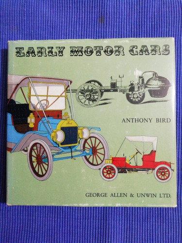 Early Motor Cars By Anthony Bird En Ingles