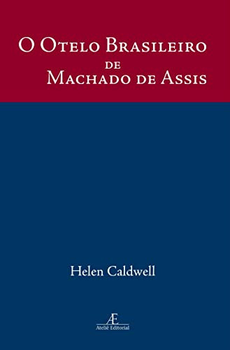 Libro Otelo Brasileiro De Machado De Assis, O - 3ª Ed