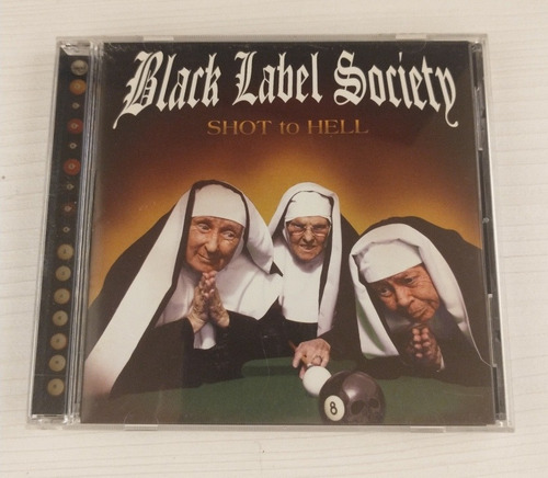 Cd Black Label Society Shot To Hell Importado (Usado)