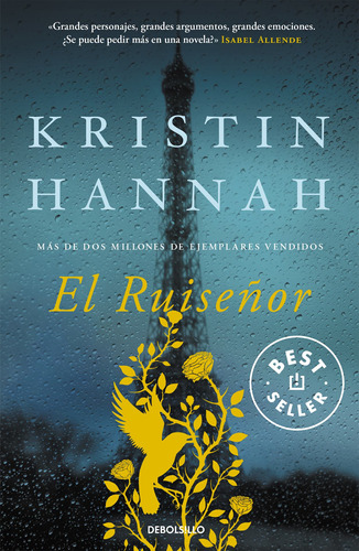 El Ruiseñor, de Hannah, Kristin. Serie Bestseller Editorial Debolsillo, tapa blanda en español, 2017