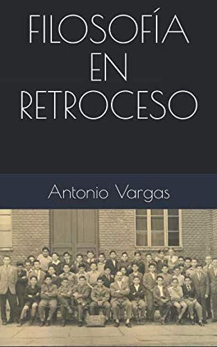 Filosofia En Retroceso