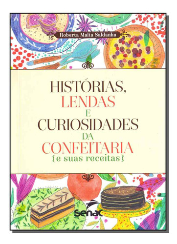 Libro Historias L E C Da Confeitaria E Suas Receitas De Sald