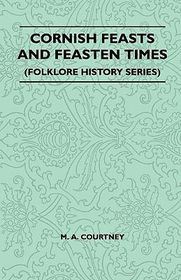 Libro Cornish Feasts And Feasten Times (folklore History ...