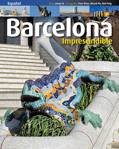 Barcelona Imprescindible - Liz Rodríguez, Josep  - * 