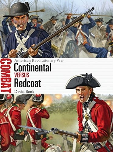 Continental Vs Redcoat American Revolutionary War (combat)