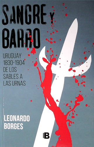 Sangre Y Barro / Leonardo Borges (envíos)