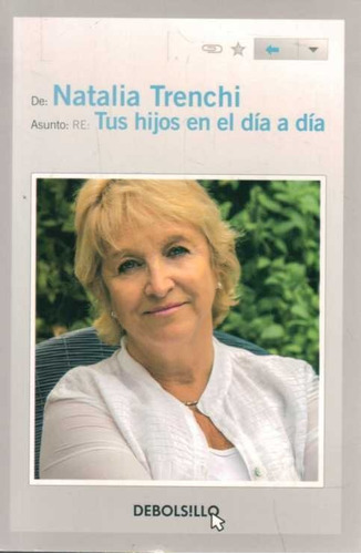 Tus Hijos En El Día A Día / Natalia Trenchi (envío)