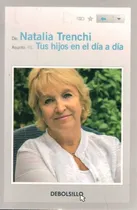 Comprar Tus Hijos En El Día A Día \u002F Natalia Trenchi (envío)