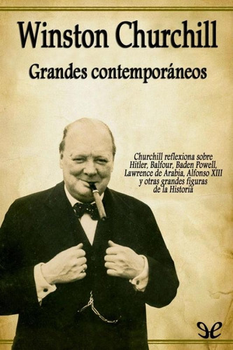 Grandes Contemporáneos - Winston Churchill + 4 Regalos