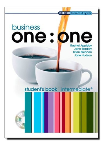 Business One: One - Intermediate - St W/cd - Rachel, John Y 