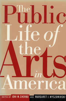 Libro The Public Life Of The Arts In America: The Public ...