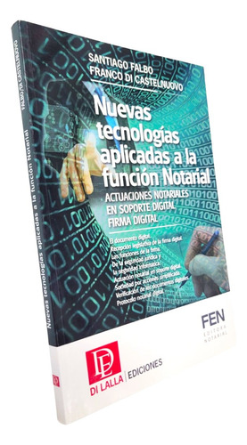 Nuevas Tecnologías Aplicadas A La Función Notarial - Falbo