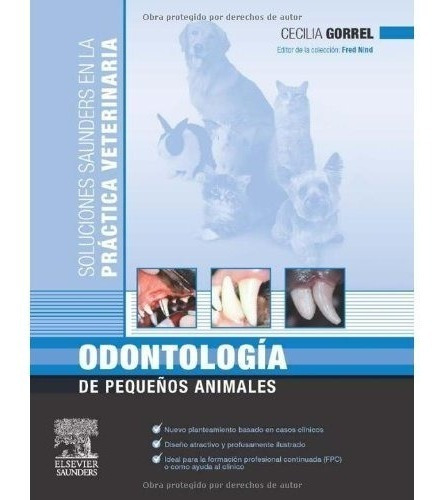 Gorrel: Odontología De Pequeños Animales