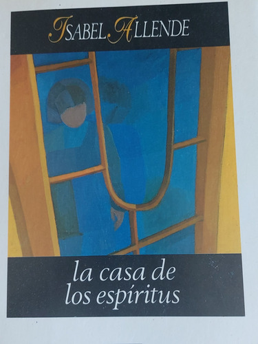 La Casa De Los Espíritus Isabel Allende